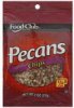 Food Club pecans chips Calories