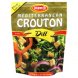 mediterranean crouton dill