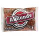 whole almonds