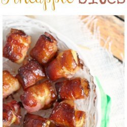 Bacon Wrapped Pineapple Bites