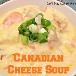 Canadian Cheese Soup