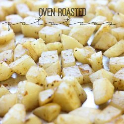 Oven Roasted Potatoes