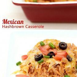 Mexican Hash Casserole